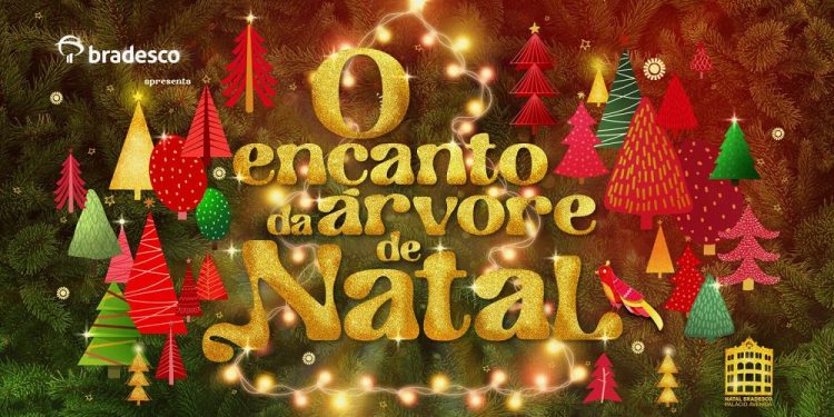 Natal do Bradesco no Palácio Avenida, em Curitiba terá como tema: “O Encanto da Árvore de Natal”  - Foto: Divulgação
