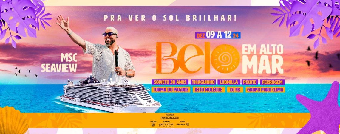 Belo faz a festa em alto mar no mês de dezembro - Foto: Divulgação